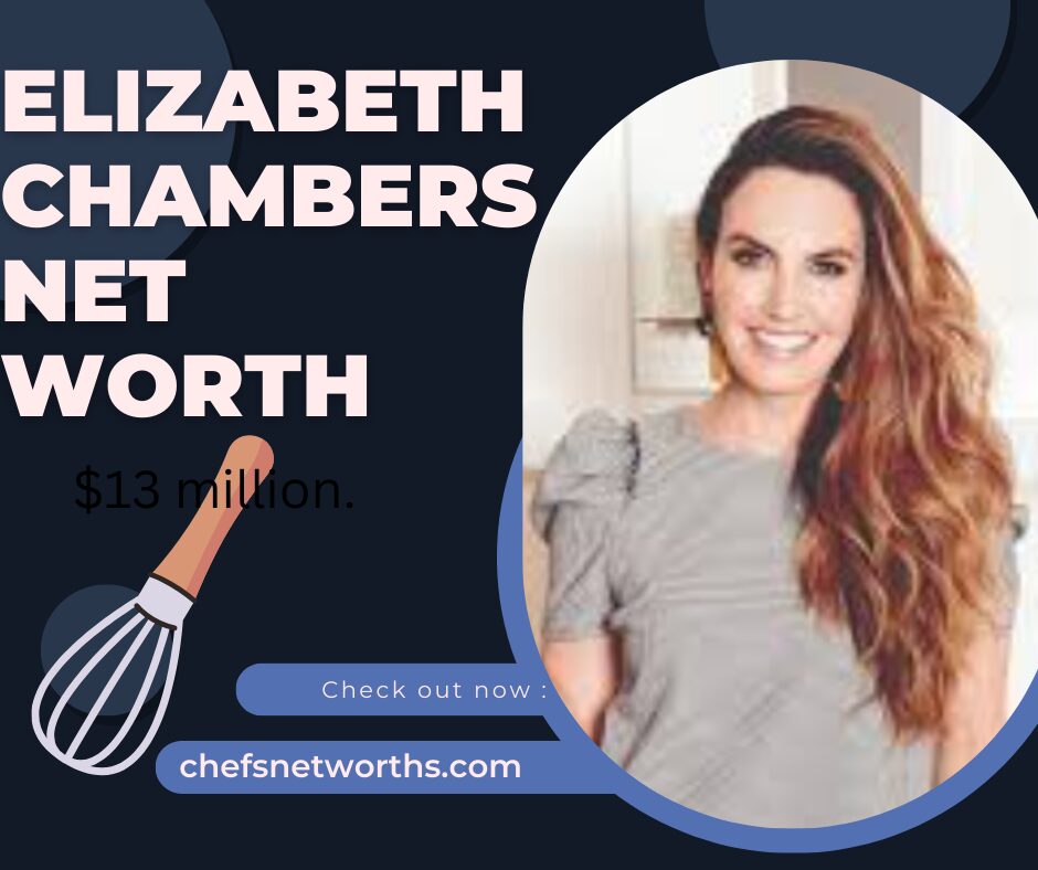An image of Elizabeth chambers net worth
