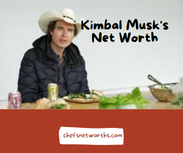 An image of kimbal Musk net worth