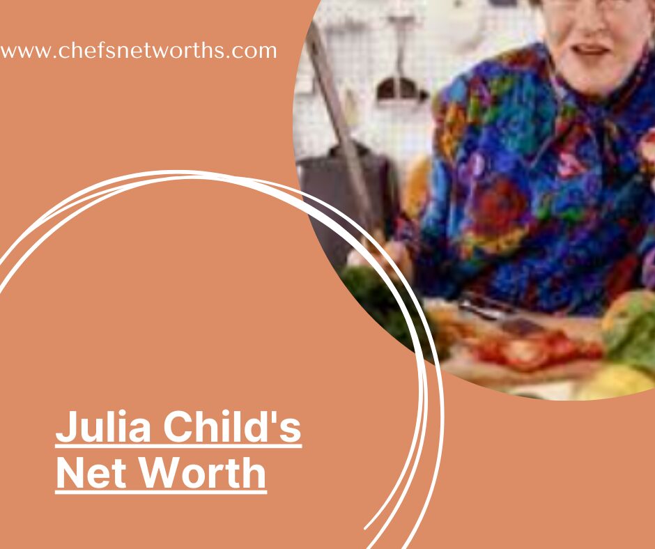 An image of Julia Child Net worth